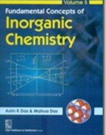 Fundamental Concepts of Inorganic Chemistry, 
Vol.5