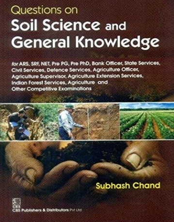 Questions on Soil Science and General Knowledge