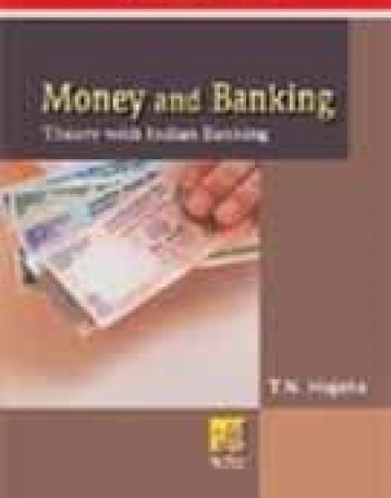 Money and Banking : Theory with Indian Banking