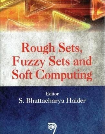 Rough Sets, Fuzzy Sets and Soft Computing