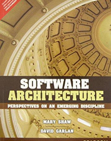 Software Architecture: Perspectives On 
An Emerging Discipline