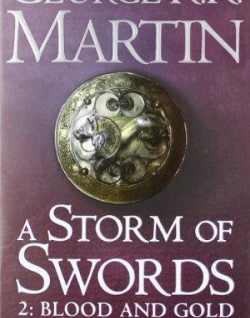 Book 3 Part 2: A STORM OF SWORDS - Blood and Gold