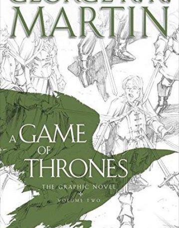 A GAME OF THRONES GRAPHIC NOVEL, VOL 2