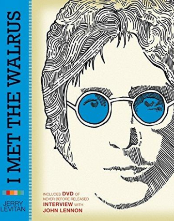 John Lennon: I Met The Walrus