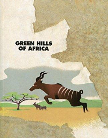 Green Hills Of Africa