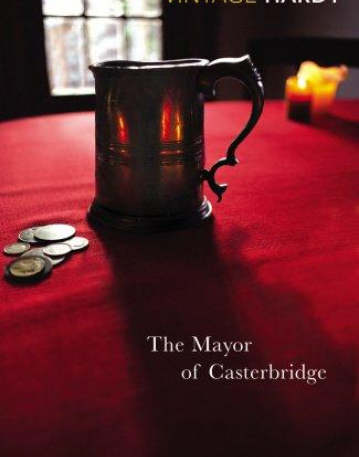 The Mayor of Casterbridge