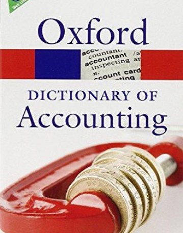 Dictionary of Accounting (Oxford Paperback Reference)