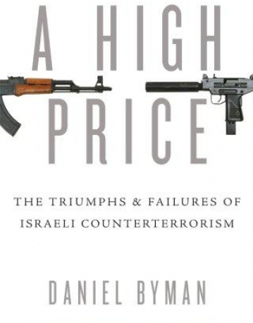 High Price, A: The Triumphs and Failures of i Counterterrorism