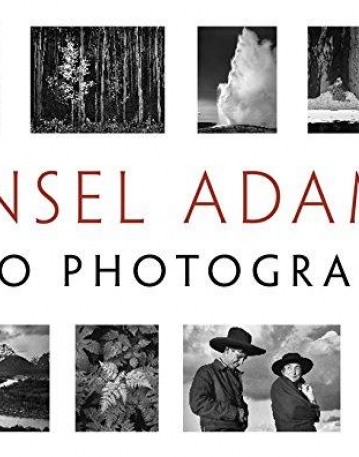 Ansel Adams' 400 Photographs