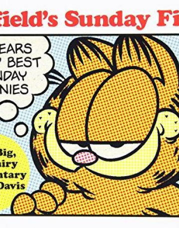 Garfield's Sunday Finest: 35 Years of My Best Sunday Funnies (Garfield (Unnumbered))