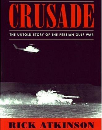 Crusade: The Untold Story of the Persian Gulf War