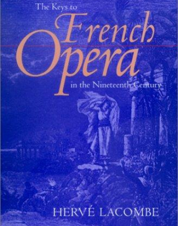 Keys to French Opera in the Nineteenth Century