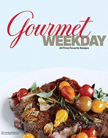 Gourmet Weekday