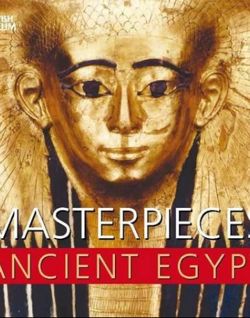 Masterpieces of Ancient Egypt