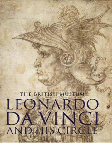 Leonardo da Vinci and his Circle