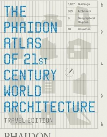 PH., Phaidon Atlas of 21st Cent. World Architecture