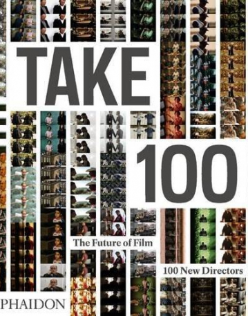 PH., Take 100 The Future of Film 100 New Director