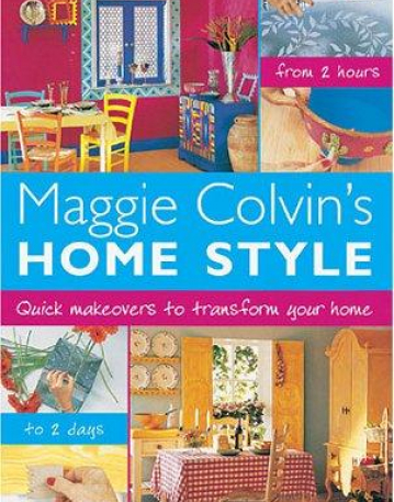 MAGGIE COLVIN'S HOME STYLE