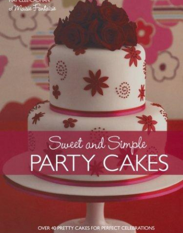 Sweet And Simple Party Cakes