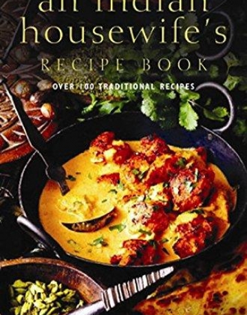 Right Way: Indian Housewife's Recipe Book