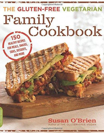 Gluten-Free Vegetarian Family Cookbook