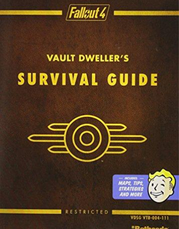 Fallout 4 Vault Dweller's Survival Guide