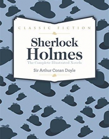 Sherlock Holmes Complete Novels