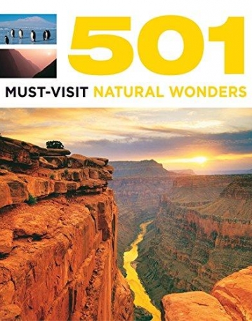 501 Must-Visit Natural Wonders