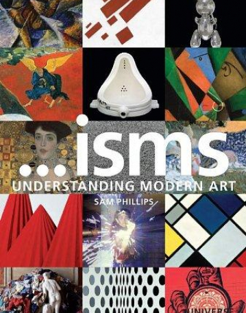 Isms: Understanding Modern Art