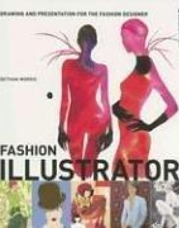 FASHION ILLUSTRATION:DRAWING AND PRESENTATION