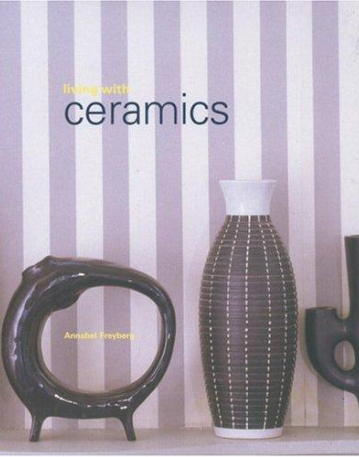 Living With Ceramics