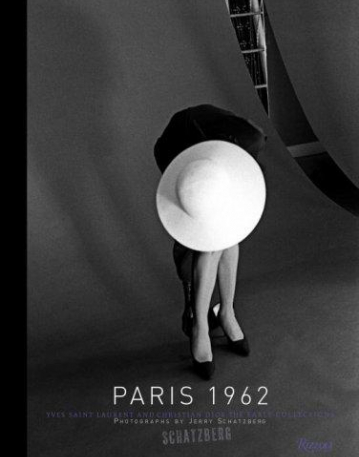 Paris 1962: Yves Saint Laurent and Christian Dior, The Early Collections