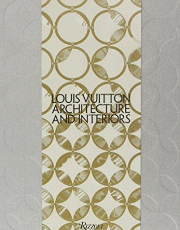 LOUIS VUITTON: ARCHITECTURE