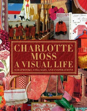 CHARLOTTE MOSS VISUAL LIFE