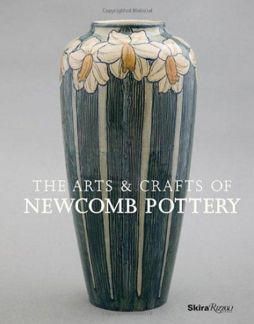 ARTS OF NEWCOMB POTTERY