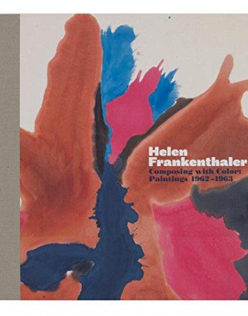 Helen Frankenthaler: Composing with Color