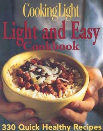 COOKING LIGHT: LIGHT & EASY COOKBOOK