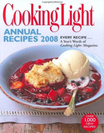 COOKING LIGHT ANNUAL RECIPES 2008