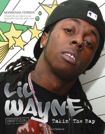 Lil Wayne, Takin' the Rap