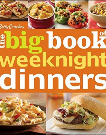 Betty Crocker—The Big Book of Weeknight Dinners