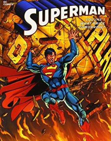 SUPERMAN TP VOL 01 WHAT PRICE TOMORROW (N52)