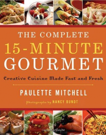 Complete 15 Minute Gourmet