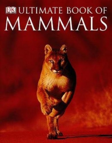 The Ultimate Book of Mammals