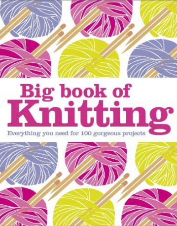 Big Book of Knitting