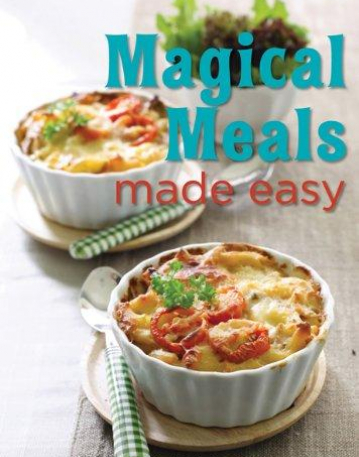 MAGICAL MEALS MADE EASY