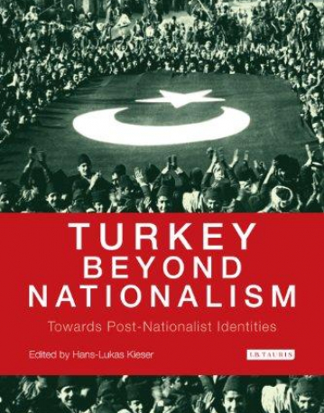 Turkey Beyond Nationalism