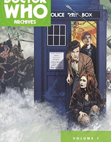 Doctor Who: The Eleventh Doctor Archives Omnibus: Volume One