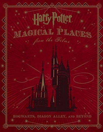 Harry Potter: Magical Places from the Films