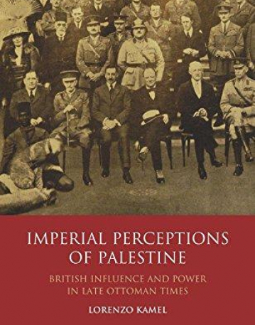 Imperial Perceptions of Palestine