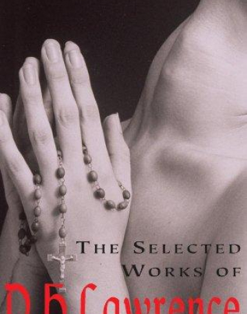 The Selected Works of D H Lawrence